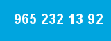 965 232 13 92